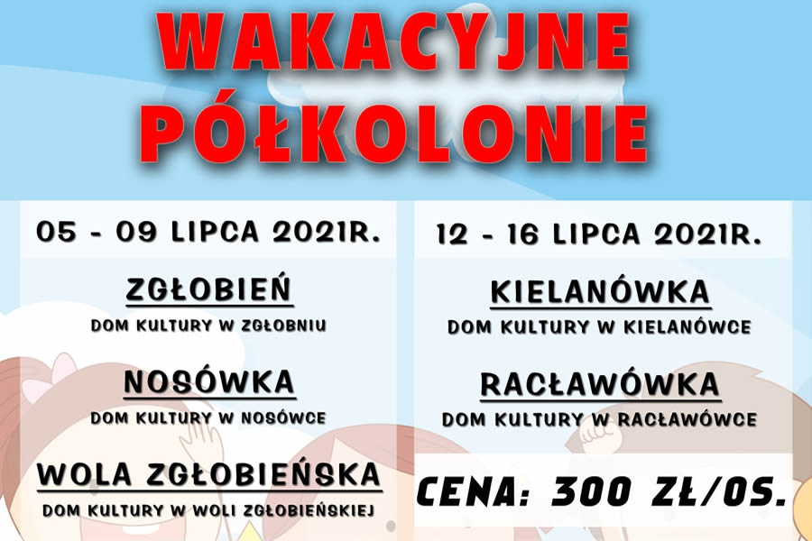 Serdecznie zapraszamy na Wakacyjną Półkolonię do Kielanówki