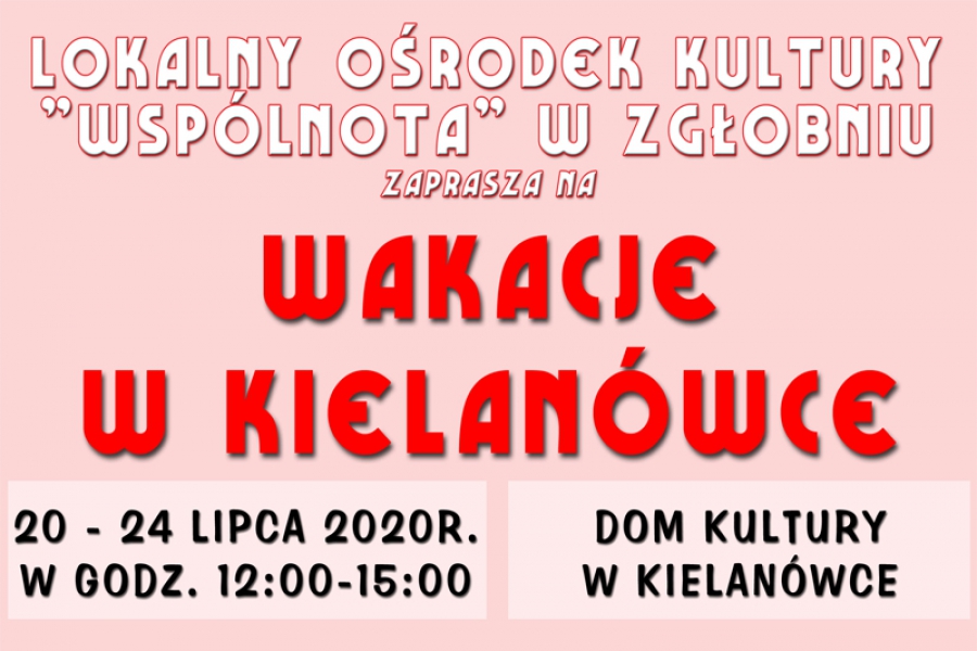 Wakacje w Kielanówce